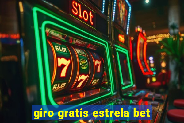 giro gratis estrela bet